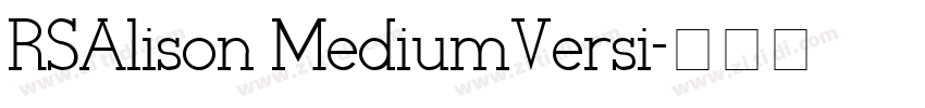 RSAlison MediumVersi字体转换